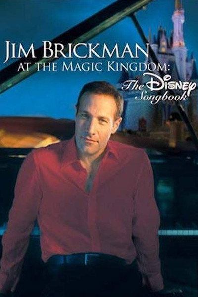 Póster de Jim Brickman at the Magic Kingdom: The Disney Songbook