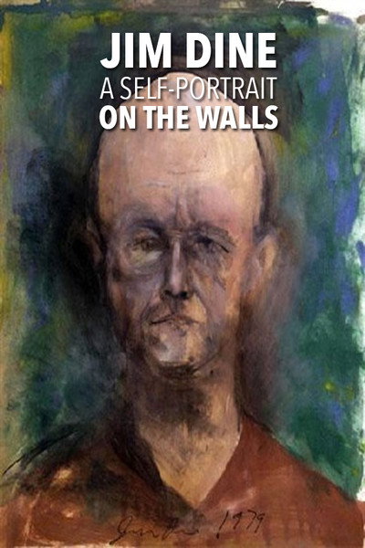 Póster de Jim Dine: A Self-Portrait on the Walls