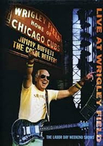 Póster de Jimmy Buffett: Live at Wrigley Field - The Labor Day Weekend Shows