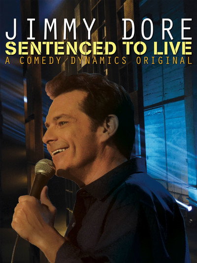 Póster de Jimmy Dore: Sentenced to Live