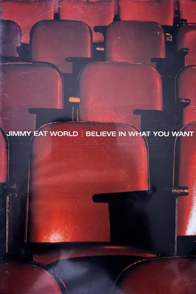 Póster de Jimmy Eat World: Believe in What You Want