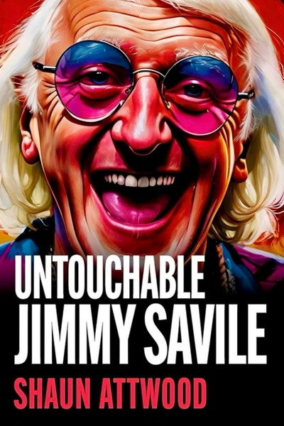 Póster de Jimmy Savile: Untouchable