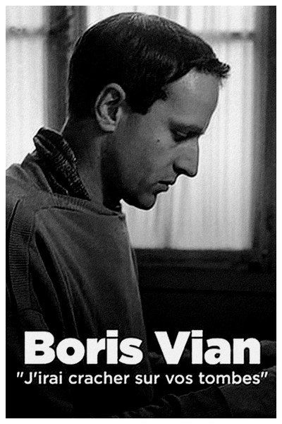 Póster de J'irai cracher sur vos tombes - Rage, sexe et jazz
