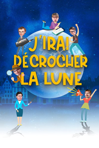 Póster de J'irai décrocher la lune