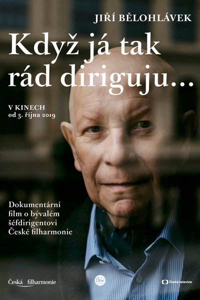 Póster de Jirí Belohlávek: Kdyz já tak rád diriguju...