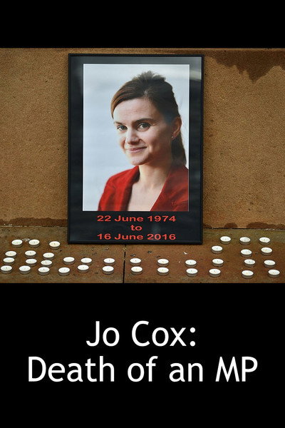 Póster de Jo Cox: Death of an MP