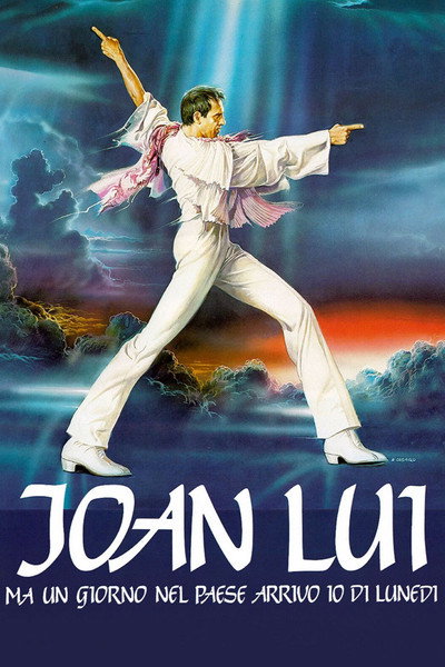 Póster de Joan Lui: Ma un giorno nel paese arrivo io di lunedì