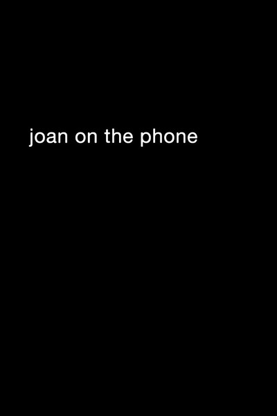 Póster de Joan on the Phone