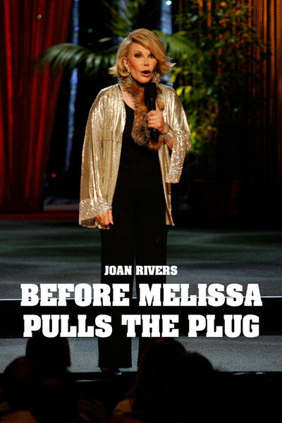 Póster de Joan Rivers: Before Melissa Pulls the Plug
