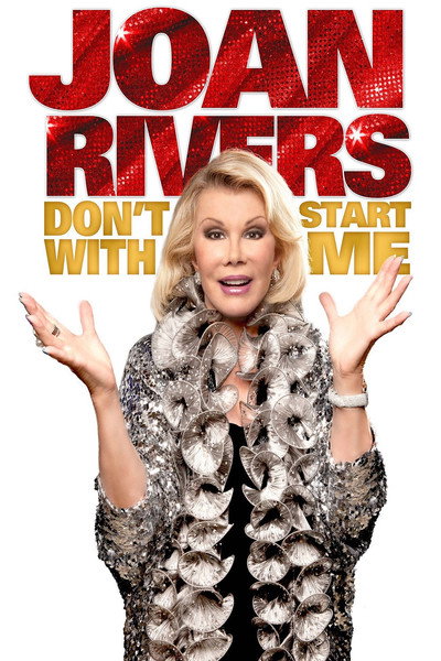 Póster de Joan Rivers: Don't Start with Me