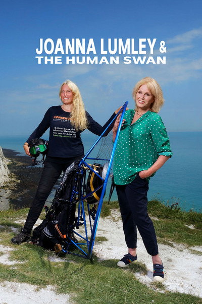 Póster de Joanna Lumley and the Human Swan