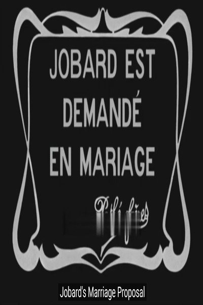 Póster de Jobard est demandé en mariage