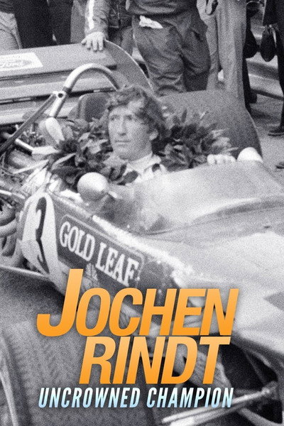 Póster de Jochen Rindt: El campeón sin corona