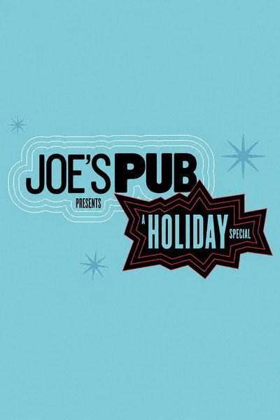 Póster de Joe's Pub Presents: A Holiday Special