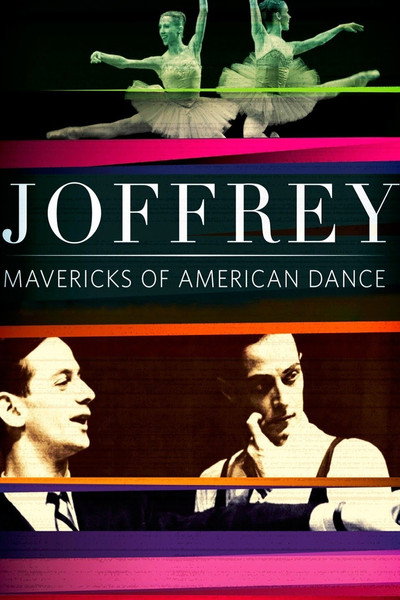 Póster de Joffrey: Mavericks of American Dance