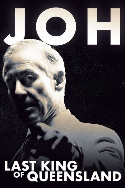 Póster de Joh: Last King of Queensland