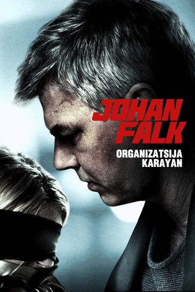 Póster de Johan Falk: Organizatsija Karayan