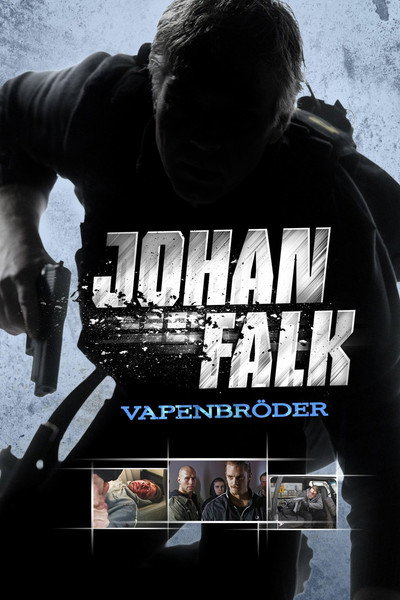 Póster de Johan Falk: Vapenbröder