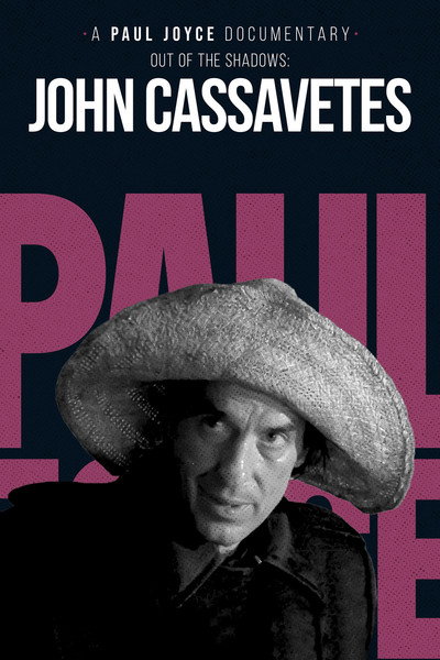 Póster de John Cassavetes: Out of the Shadows