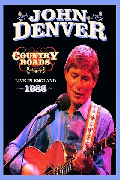Póster de John Denver: Country Roads Live in England 1986