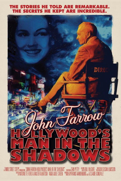 Póster de John Farrow Hollywood's Man in the Shadows