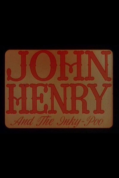 Póster de John Henry and the Inky-Poo