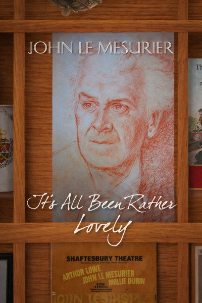 Póster de John Le Mesurier: It's All Been Rather Lovely