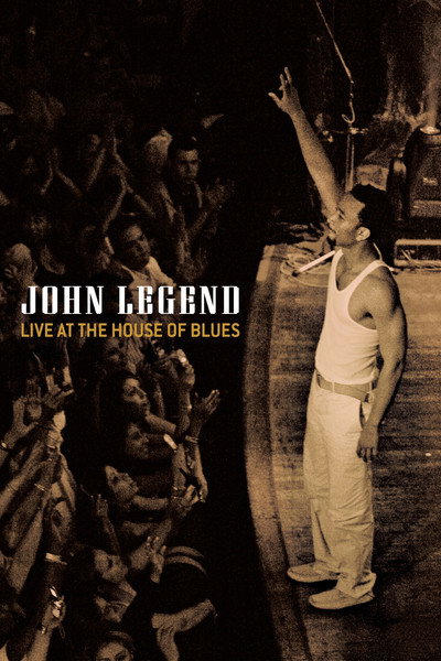 Póster de John Legend: Live at the House of Blues