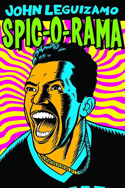 Póster de John Leguizamo: Spic-O-Rama