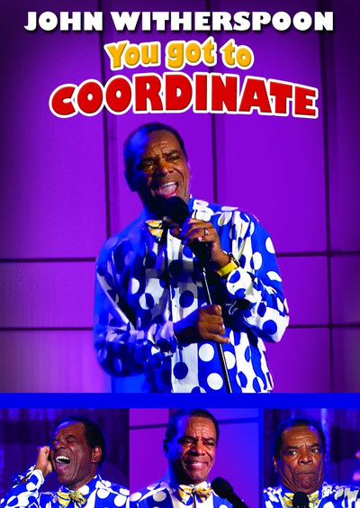 Póster de John Witherspoon: You Got to Coordinate