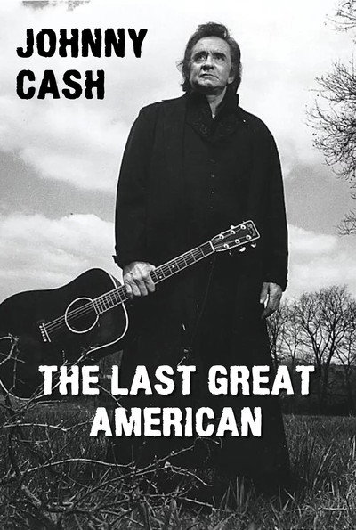 Póster de Johnny Cash: The Last Great American