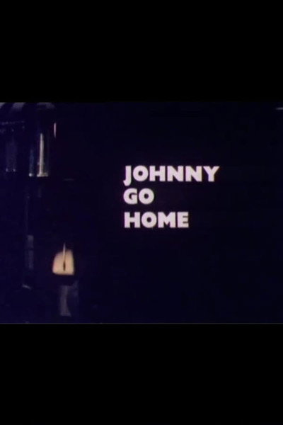 Póster de Johnny Go Home: End of the Line/The Murder of Billy Two-Tone