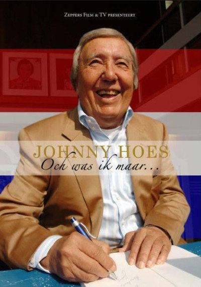 Póster de Johnny Hoes: Och was ik maar...