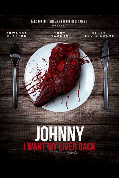 Póster de Johnny, I Want My Liver Back