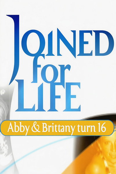 Póster de Joined for Life: Abby and Brittany Turn 16