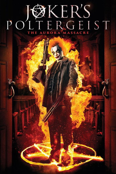 Póster de Joker's Wild: La masacre de Aurora