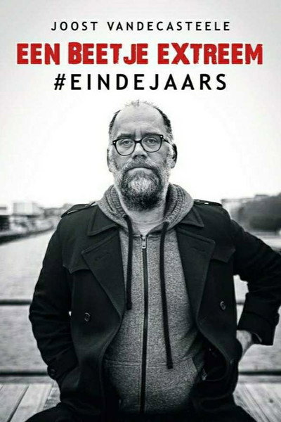 Póster de Joost Vandecasteele - Een Beetje Extreem #Eindejaars