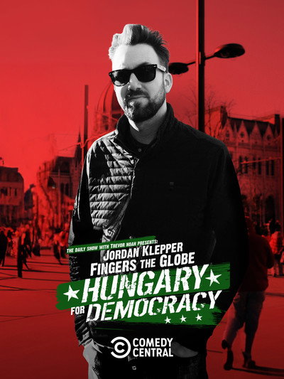 Póster de Jordan Klepper Fingers the Globe: Hungary for Democracy