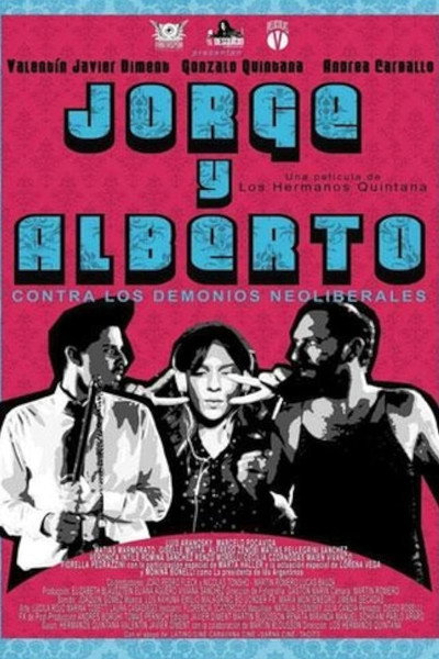 Póster de Jorge & Alberto vs. The Neoliberal Demons