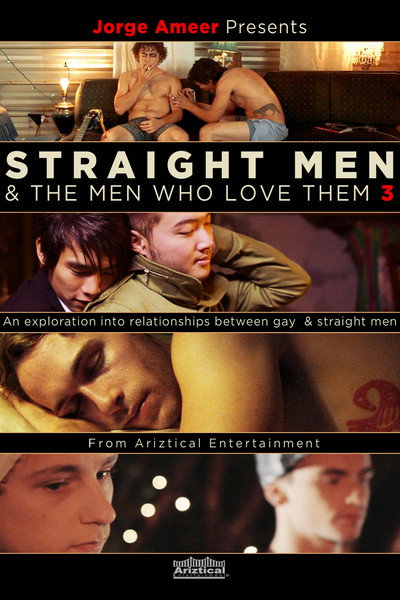 Póster de Jorge Ameer Presents Straight Men & the Men Who Love Them 3