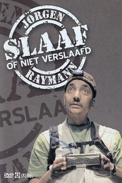 Póster de Jörgen Raymann: Slaaf of niet verslaafd