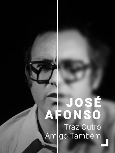 Póster de José Afonso, Traz Outro Amigo Também