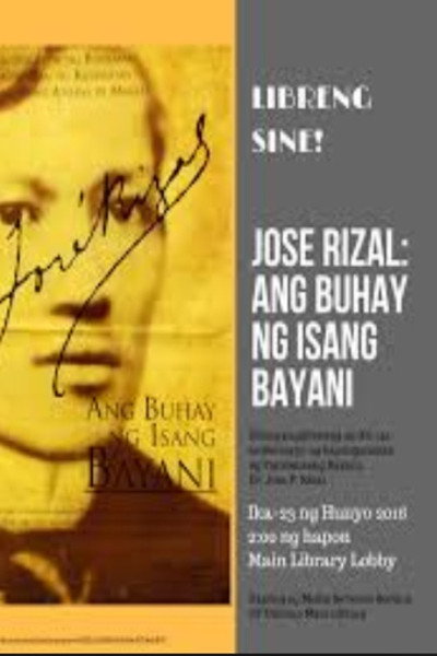 Póster de Jose Rizal: Ang buhay ng isang bayani