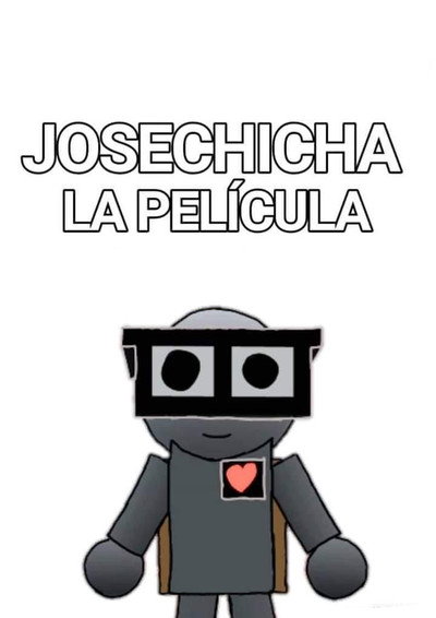 Póster de Josechicha: La Película