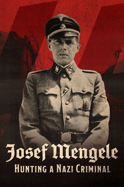 Póster de Josef Mengele: Hunting a Nazi Criminal