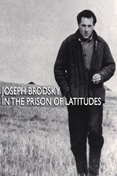 Póster de Joseph Brodsky: In the Prison of Latitudes