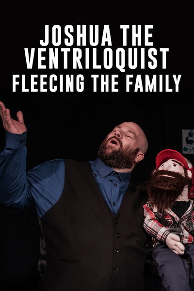 Póster de Joshua the Ventriloquist: Fleecing the Family