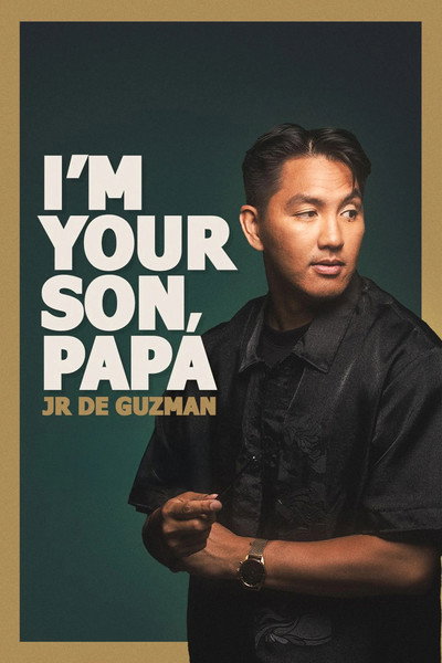 Póster de JR De Guzman: I'm Your Son, Papa