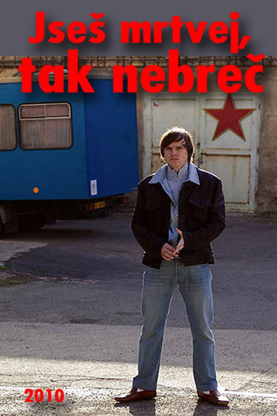 Póster de Jses mrtvej, tak nebrec!