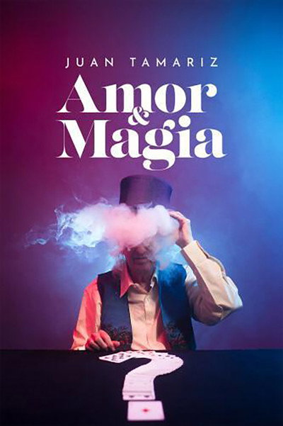 Póster de Juan Tamariz: Love & Magic